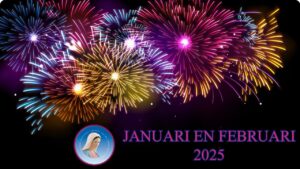 Januari en Februari 2025