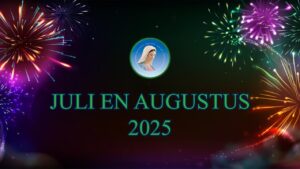 Juli en augustus 2025